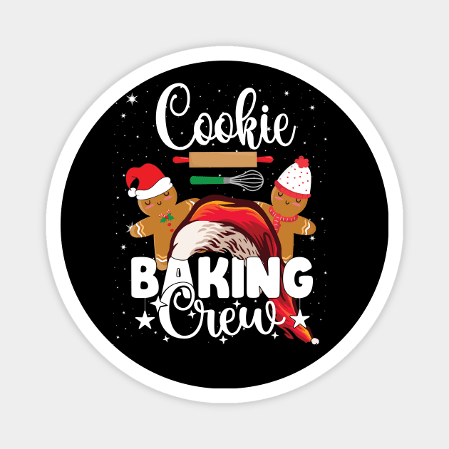 cookie baking crew..Christmas funny gift idea Magnet by DODG99